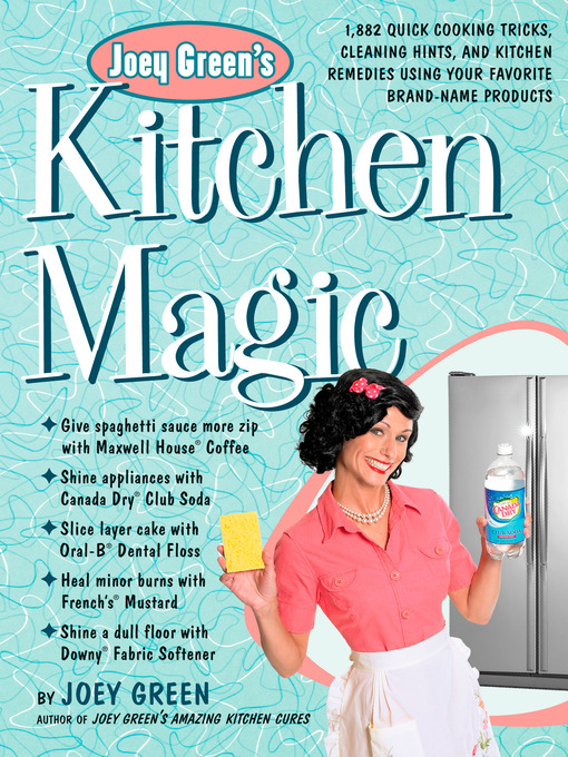 Title details for Joey Green's Kitchen Magic by Joey Green - Available